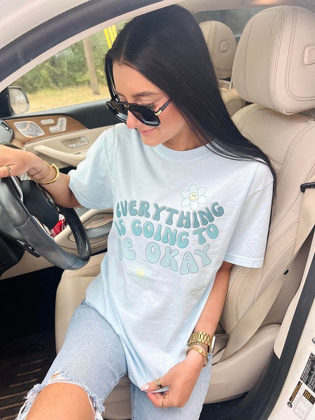 Everything Is Going To Be Ok Happy Flower Tee